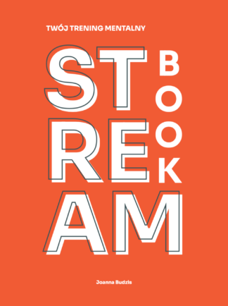 Streambook: podręcznik treningu mentalnego