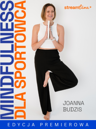 Mindfulness dla sportowca – edycja premierowa (produkt cyfrowy)